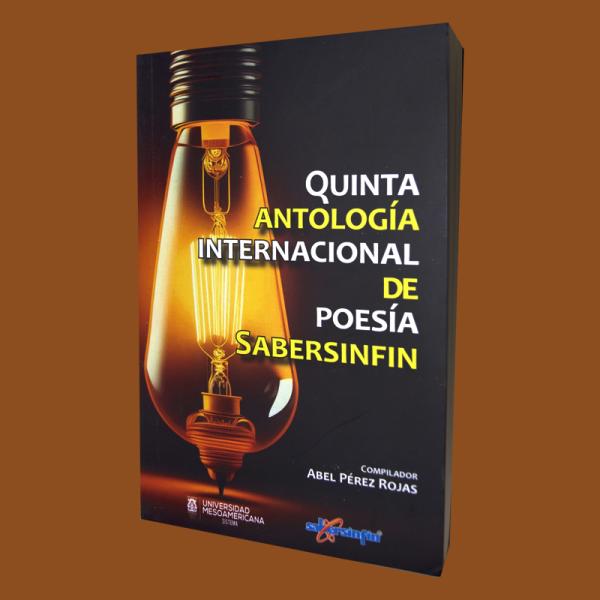 Varios autores. Quinta antología Internacional de Poesía. México.